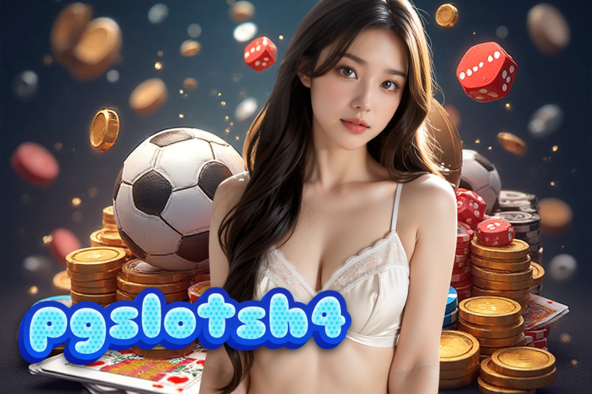 pgslotsh4 เว็บตรง